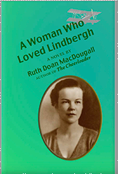 Cover: A WOMAN WHO LOVED LINDBERGH